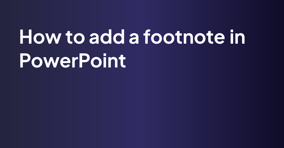 How to add a footnote in powerpoint magicslides blog